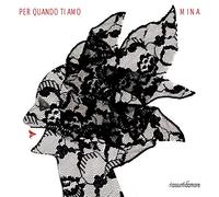 Mina - Mina Per Quando Ti Amo