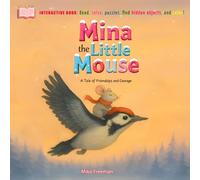 Mina The Little Mouse: A Magical Journey Through Curiosity and Friendship