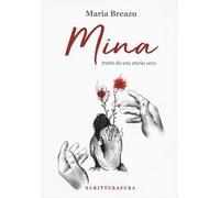 Mina, tratto da una storia vera (Coriandolo)