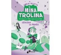 Mina Trolina 1. L Escola De Fades
