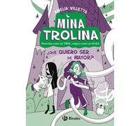 MINA TROLINA 4 QUE QUIERO SER DE MAYOR | Amelia Villetta