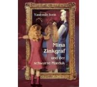 Mina Zinkgraf Und Der Schwarze Marduk (ebook)