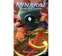 Minakai: Monster Tamer, Volume 2