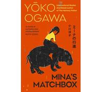 Mina's Matchbox: A spellbinding Japanese tale of friendship and family secrets
