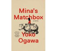 Mina's Matchbox (EXP): A Novel