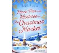 Mince Pies And Mistletoe At The Christmas Market (ebook)