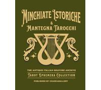Minchiate Istoriche & Mantegna Tarocchi: The Antique Italian Gravure Archive: Two Rare Historical Renaissance & Enlightenment Decks for Junk Journaling - Tarot Ephemera Collection Vol. 15