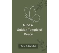 Mind A Golden Temple of Peace
