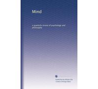 Mind: a quarterly review of psychology and philosophy: Volume 30