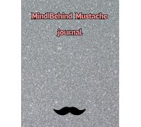 Mind behind mustache journal: Make Smart Notes for Sharp Minds for students,teachers,researchers and every man. 8.5×11 in | 50 sheet
