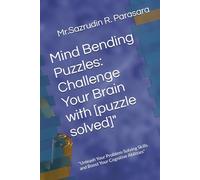 Mind Bending Puzzles: Challenge Your Brain with [puzzle solved]": "Unleash Your Problem-Solving Skills and Boost Your Cognitive Abilities"