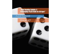 "Mind Bending Sudoku: A Challenging Puzzle Book for All Ages"