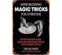 Mind-Blowing Magic Tricks for Everyone - Letrero de metal retro divertido para el hogar, café, sala de estar, dormitorio, cocina, bar, cafetería, garaje, jardín, decoración de pared, 8 x 12 pulgadas