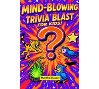 Mind-Blowing Trivia Blast for Kids!