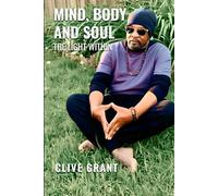 MIND, BODY AND SOUL: THE LIGHT WITHIN