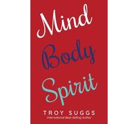 Mind Body Spirit