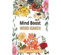 Mind Boost Puzzles for Adults & Seniors: 100 Word Searches to Support Mental Sharpness, Daily Memory & Focus