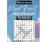 Mind Boost Word Search for Adults: Large Print Word Search Puzzle Book for Adults | 11x8.5 inches. 157 Pages | Relaxing Word Searches, Travel Puzzle ... and Adults | Puzzles Gift for Vacations