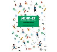 MIND-EF. MINDFULNESS EN EDUCACIÓN FÍSICA