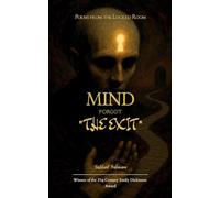 Mind Forgot the Exit