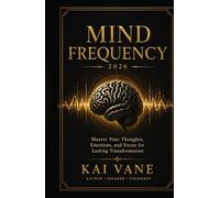 MIND FREQUENCY KAI VANE 2026