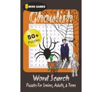 Mind Games - Ghoulish Word Search Book: Word Searches with Easy to Read Print about Ghosts, Pumpkins, Witches and more | 6x9 inches, 110 pages | 50+ ... Gift for Halloween, Free Time, and Vacations
