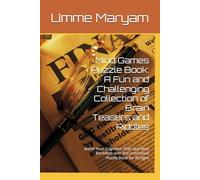Mind Games Puzzle Book: A Fun and Challenging Collection of Brain Teasers and Riddles: Boost Your Cognitive Skills and Beat Boredom with this Interactive Puzzle Book for All Ages
