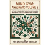 Mind Gym: Anagrams Volume 2: 50 More Brain-Boosting Anagram Puzzles for Word Lovers (Crackajack Activity Books)