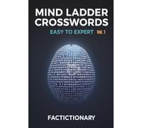 Mind Ladder Crosswords - Easy to Expert Vocabulary Puzzles for Adults: 100+ Progressive Crosswords to Build Vocabulary, Focus & Mental Agility