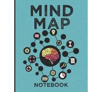 Mind Map Notebook: A Design Thinking Notebook for Mind Mapping, Brainstorming, Planning, and Visual Thinking. The Mind Map Book Gift. Design Thinking ... thinkers. Modern Visual Design For The Mind.