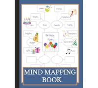 Mind Mapping Book: Use this visual thinking template workbook to improve memory, boost creativity and organize thoughts: Supports All Ages