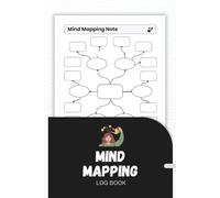 Mind Mapping Log Book: Visual Note Organizer for Brainstorming, Ideas, and Creative Planning