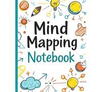 Mind Mapping Notebook: Blank Mind Map Templates for Visual Thinking, Brainstorming, and Organizing Ideas