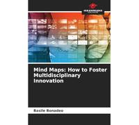 Mind Maps: How to Foster Multidisciplinary Innovation