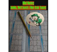 Mind Mastery: Sudoku, Word Search & More Brain Teasers
