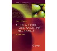 Mind, Matter and Quantum Mechanics (The Frontiers Collection) – Editorial Springer Verlag