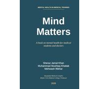 Mind Matters: A book on mental health for medical students and doctors