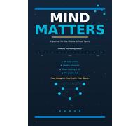 Mind Matters: A Journal for the Middle School Years
