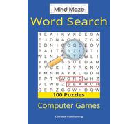 Mind Maze Word Search Computer Games: Retro and Modern Computer Games Word Search Puzzle Challenge (Mind Maze Word Search Series)