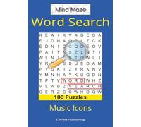 Mind Maze Word search Music Icons: 100 Fun, Relaxing, Brain-Boosting Puzzles for Music Lovers of All Ages
