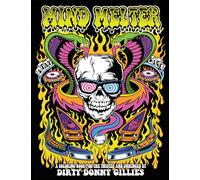 Mind Melter: A Coloring Book for the Twisted and Unhinged