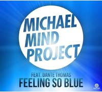 Mind, Michael -Project- - Feeling So Blue (2-Track)