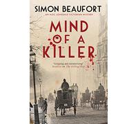 Mind of a Killer: A Victorian Mystery: 1 (An Alec Lonsdale Victorian mystery)