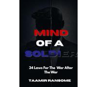 Mind of a Soldier: 34 Laws for the War After the War