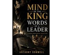 Mind Of The King Words Of A Leader: A Spoken Word Poetry Collection