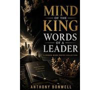 Mind Of The King Words Of A Leader: A Spoken Word Poetry Collection