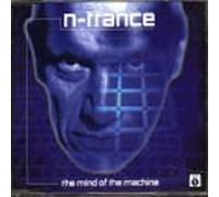 Mind of the Machine Pt.1 by N-Trance