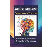 Mind Over Machine: AI Word Search Puzzle Book: Explore 660 Powerful Words That Define Artificial Intelligence, Innovation & the Future of Technology