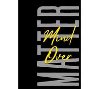 Mind Over Matter: A 7x10 Lined Matte Black Journal