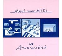Mind Over Midi - Ice Acoustik